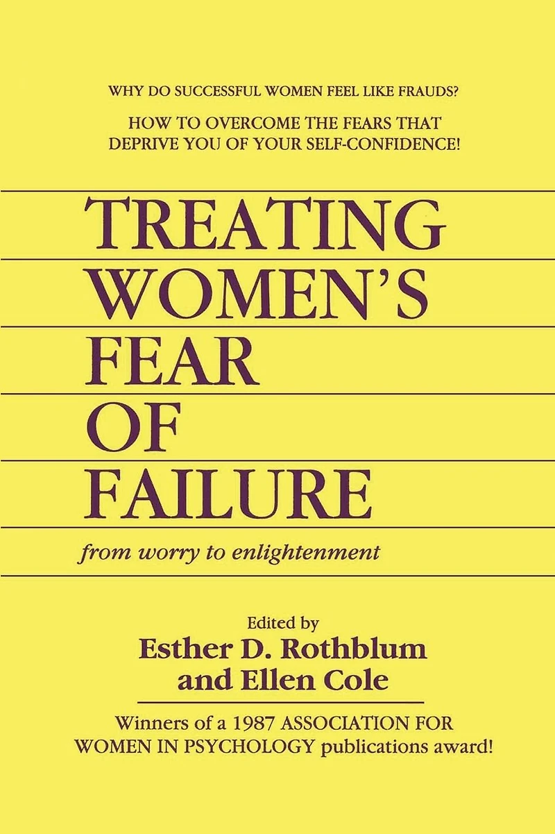 Treating Women's Fear of Failure: From Worry to Enlightenment