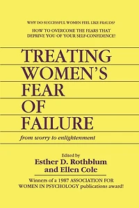 Treating Women's Fear of Failure: From Worry to Enlightenment