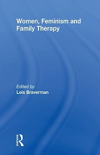 Women, Feminism and Family Therapy