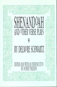 Shenandoah: And Other Verse Plays