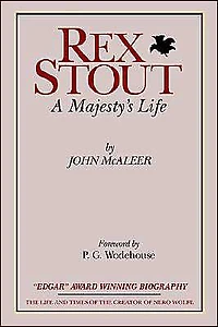 Rex Stout: A Majesty's Life-Millennium Edition