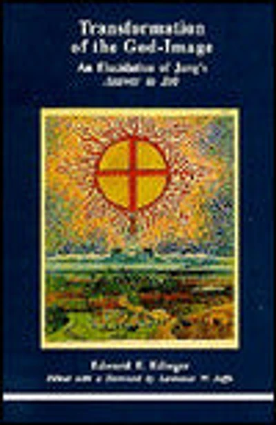 Transformation of the God-Image: An Elucidation of Jung's Answer to Job