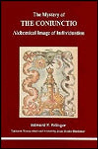 Mystery of the Coniunctio: Alchemical Image of Individuation