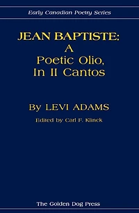 Jean Baptiste: a poetic olio, in II cantos