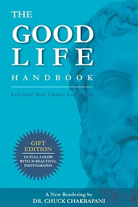 The Good Life Handbook: Epictetus' Stoic Classic: Enchiridion