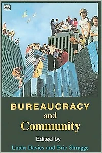 Bureaucracy and Community