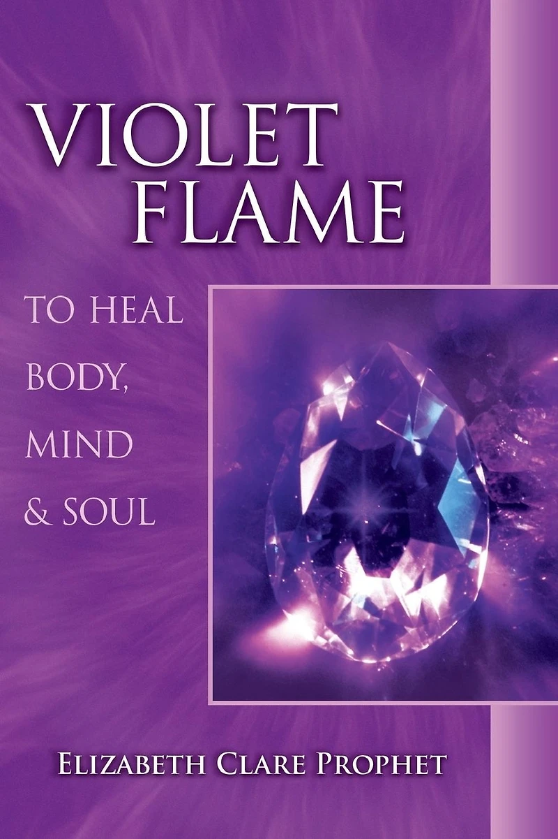 Violet Flame to Heal Body, Mind and Soul