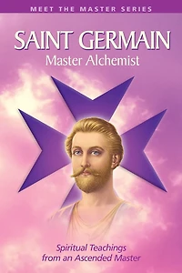 Saint Germain: Master Alchemist