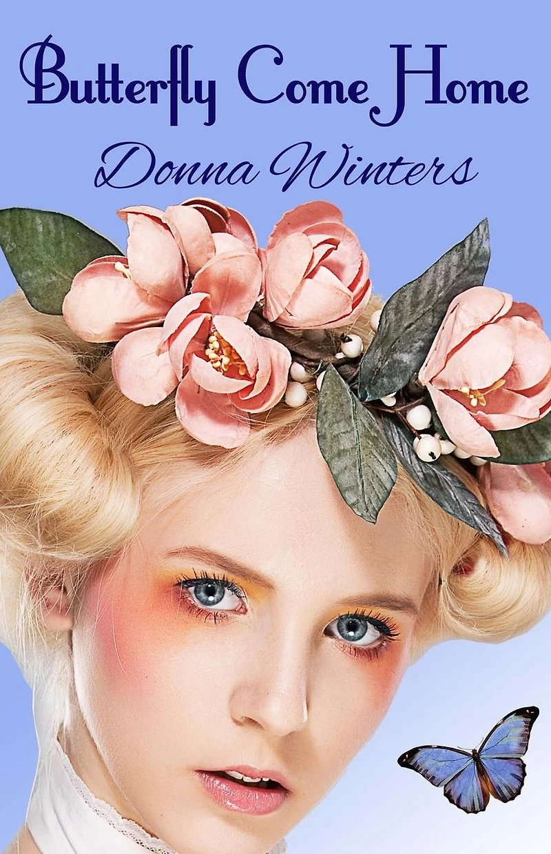 Butterfly Come Home: Caledonia Chronicles Part 2