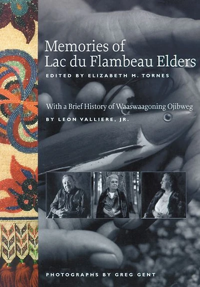 Memories of Lac du Flambeau Elders