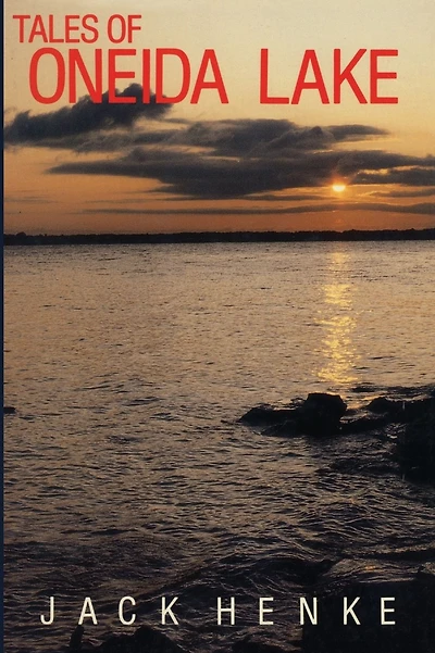 Tales of Oneida Lake