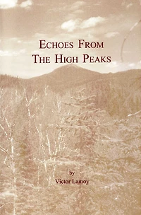 Echoes From The High Peaks: Adventures of Adirondack Youth