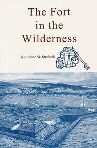 Fort In The Wilderness