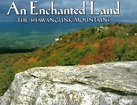 Enchanted Land: The Shawangunk Mountains