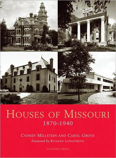 Houses of Missouri 1870-1940 (Suburban Domestic Architecture Series)