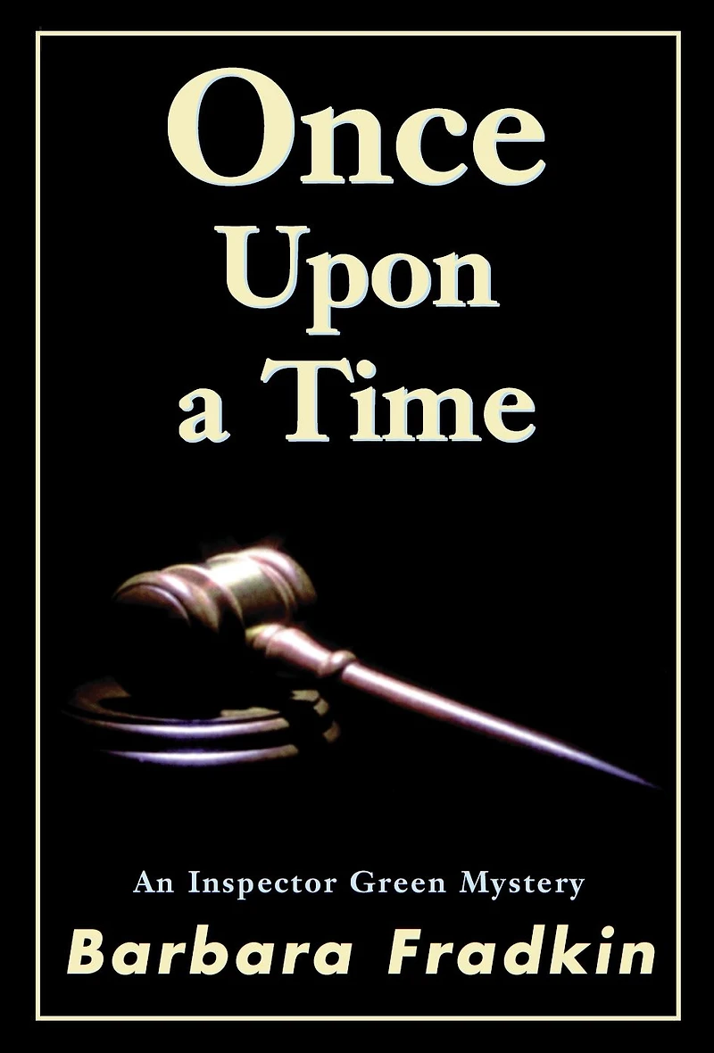 Once Upon a Time: An Inspector Green Mystery
