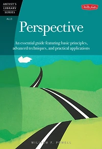 Perspective: An essential guide featuring basic principles, advanced techniques, and practical applications