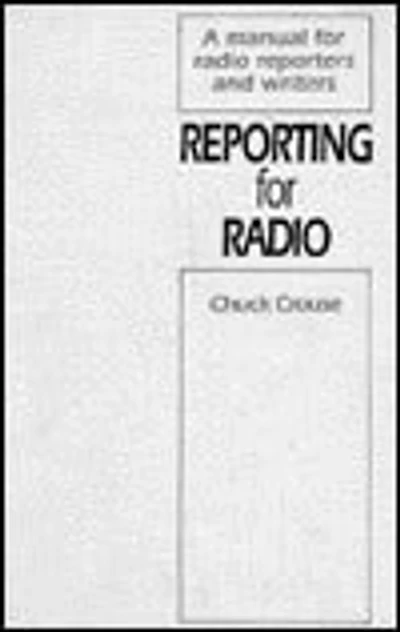Reporting for Radio