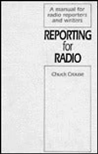 Reporting for Radio