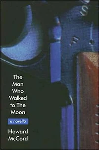 The Man Who Walked to the Moon