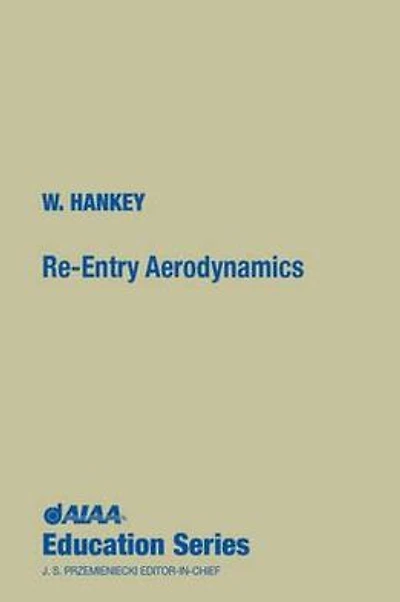 Re-Entry Aerodynamics