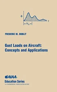 Gust Loads on Aircraft: Concepts & Applications
