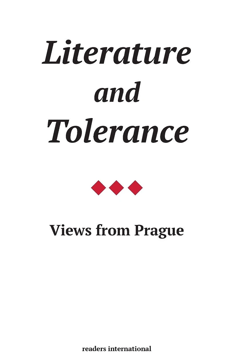 Literature and Tolerance: Views from Prague
