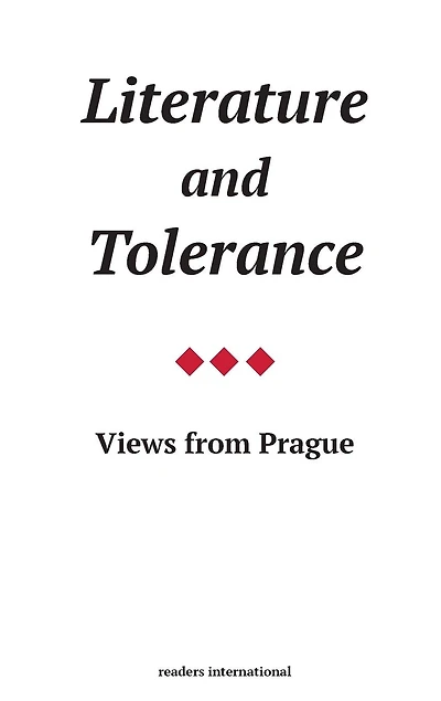 Literature and Tolerance: Views from Prague