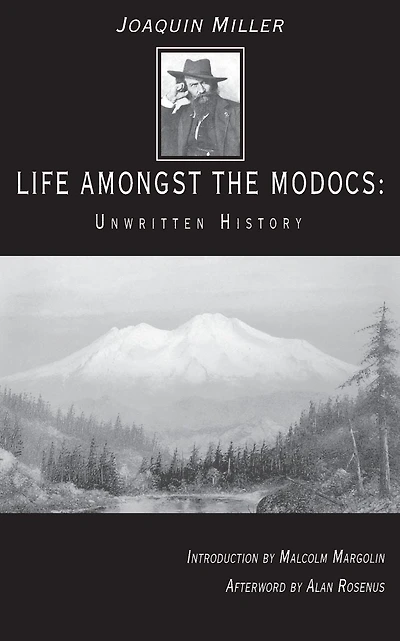 Life Amongst the Modocs: Unwritten History