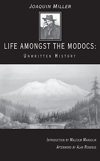 Life Amongst the Modocs: Unwritten History