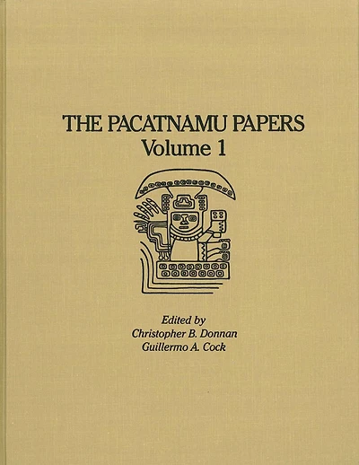 The Pacatnamu Papers, Volume 1