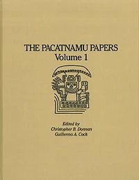 The Pacatnamu Papers, Volume 1
