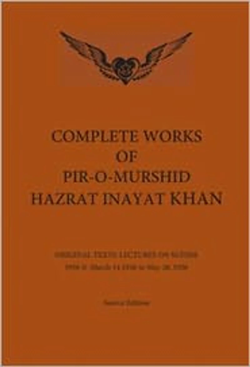 Complete Works of Pir-O-Murshid Hazrat Inayat Khan: Lectures on Sufism 1926 II