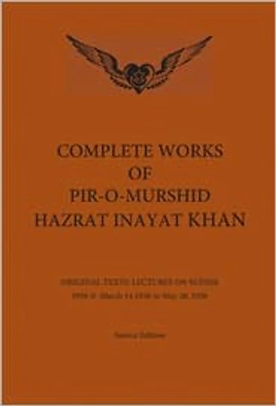 Complete Works of Pir-O-Murshid Hazrat Inayat Khan: Lectures on Sufism 1926 II