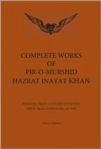 Complete Works of Pir-O-Murshid Hazrat Inayat Khan: Lectures on Sufism 1926 II