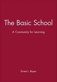 The Basic School: A Community for Learning