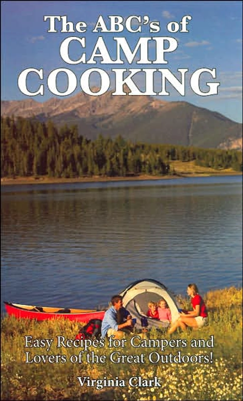 Abc'S Of Camp Cooking