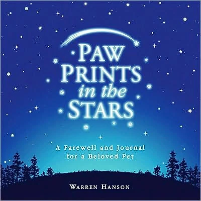 Paw Prints in the Stars: A Farewell and Journal for a Beloved Pet