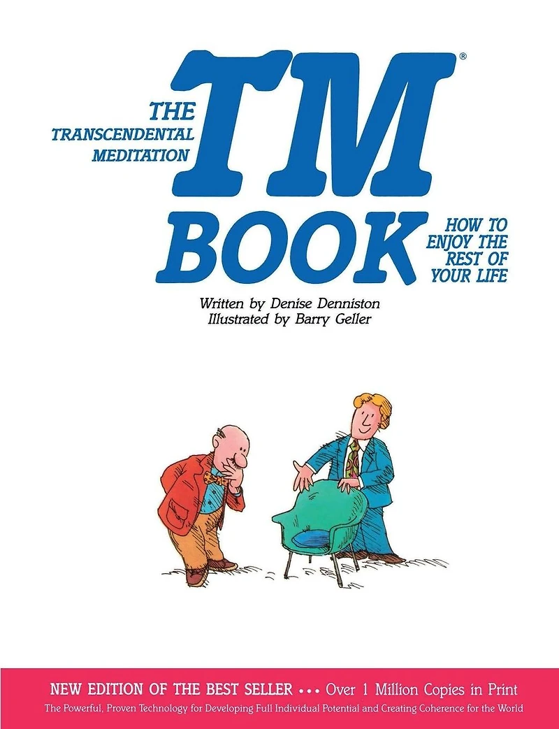 The Transcendental Meditation TM Book: How to Enjoy the Rest of Your Life