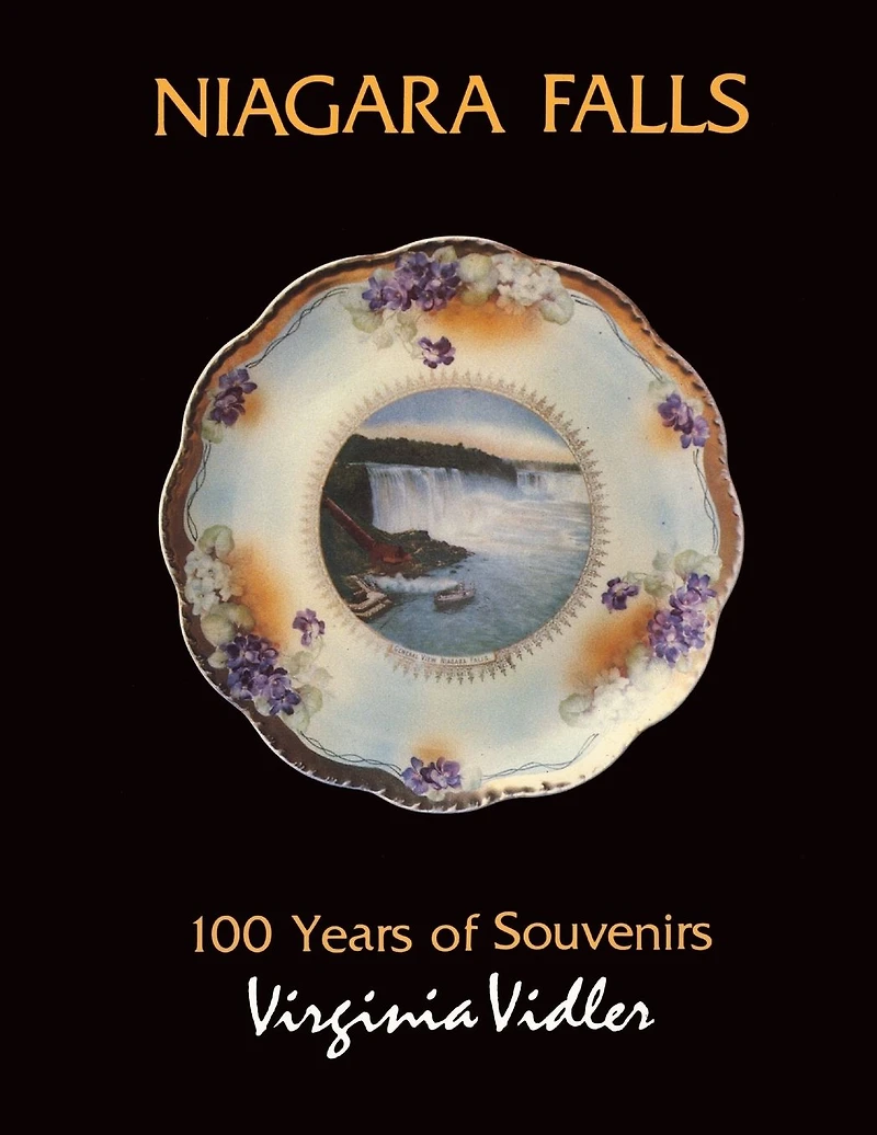 Niagara Falls: 100 Years of Souvenirs