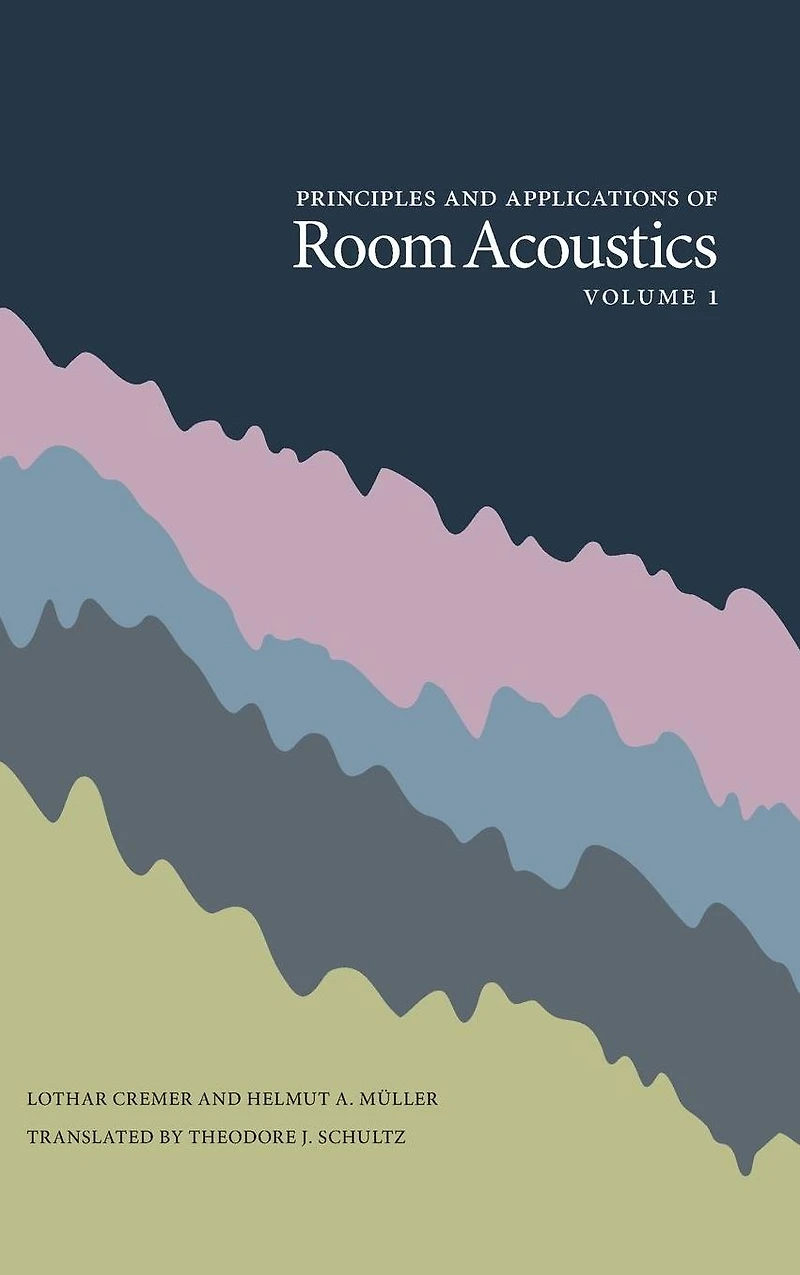 Principles and Applications of Room Acoustics