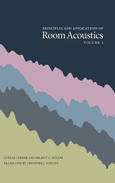 Principles and Applications of Room Acoustics