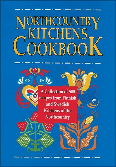 North Country Kitchens Cookbook: Compilation of Northcountry Recipes