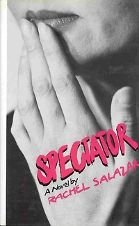 Spectator: A Novel