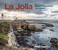 La Jolla, A Photographic Journey