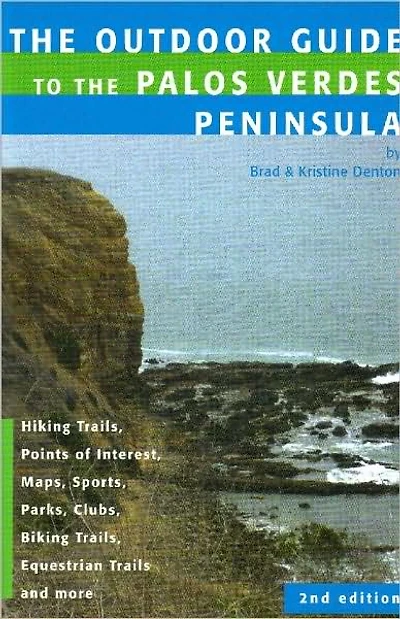 Outdoor Guide to the Palos Verdes Peninsula
