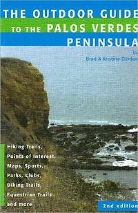 Outdoor Guide to the Palos Verdes Peninsula