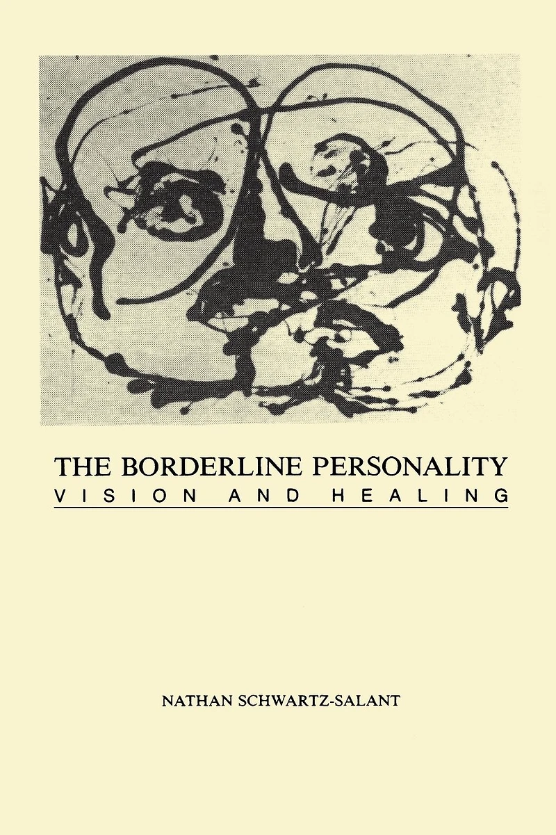 The Borderline Personality: Vision and Healing