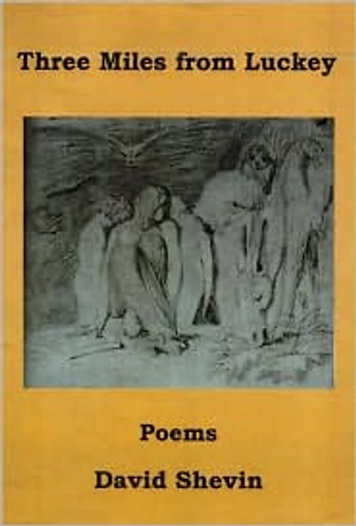 Three Miles from Luckey: Poems