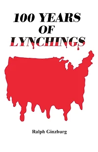 100 Years of Lynchings
